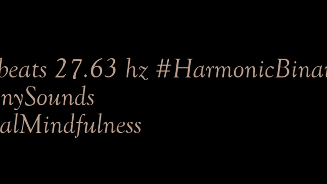 binaural_beats_27.63hz_BinauralMood BinauralBrainwaveBalance BinauralQuiet