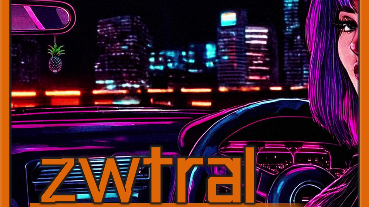 zwtral - Mags Full #edm #chill #synthwave