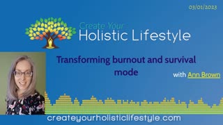 Create Your Holistic Lifestyle - Ann Brown