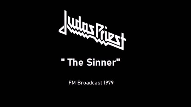 Judas Priest - The Sinner (Live in Seattle 1979) FM Broadcast