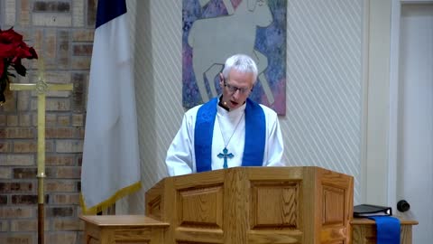 Sermon, 4th Sunday in Advent, 12/18/22, Victory in Christ Lutheran Church, Newark, TX