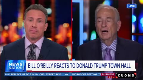 O’Reilly on CNN town hall- ‘Trump went into his greatest hits’ - CUOMO