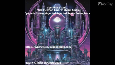 Synthetic Scum-Track 8 Demon Love V1 (Maxi​-​Single)- 6 Cyogenic Stream (Injected Rejected Remix)