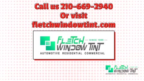 Seeking San Antonio's Fletch Window Tint