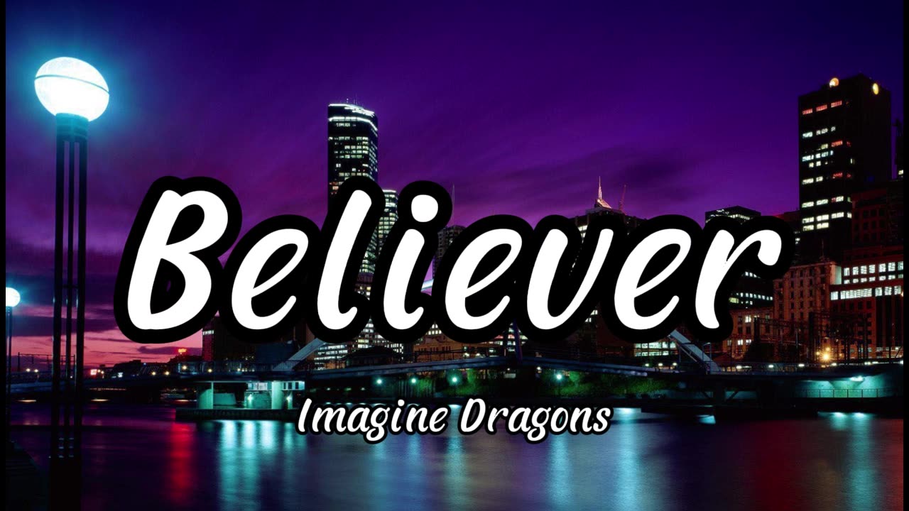 Imagine Dragons - Believer (Lyrics)