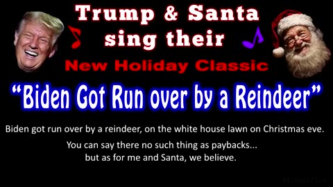 "Biden Got Run Over by a Reindeer" with Trump & Santa! 🎅