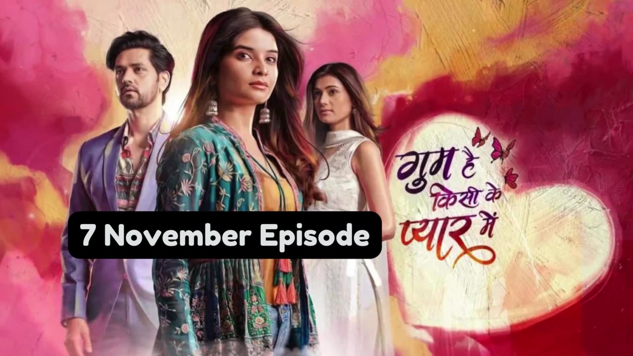 Ghum Hai Kisi Ke Pyaar Mein 7th November 2024 Episode | GHKKPM Today NEW PROMO