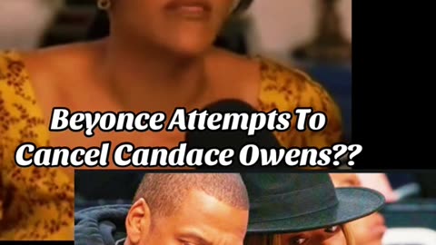 Beyonce Attempts to Cancel Candace Owens?