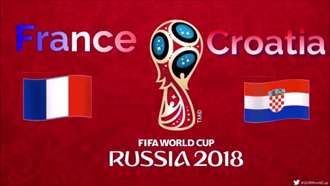 2018 World Cup Final [ France Vs. Croatia]