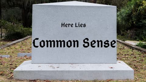 Episode 194 The Death of Common Sense