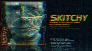 Skitchy - Video Nasty Theme