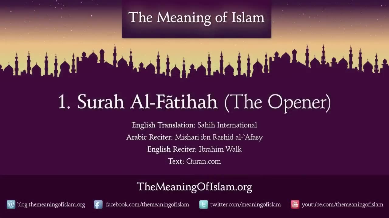 Quran: 1. Surah Al-Fatihah (The Opener): Arabic and English translation HD