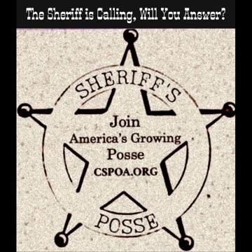 The Sheriff Is Calling, Will You Answer?