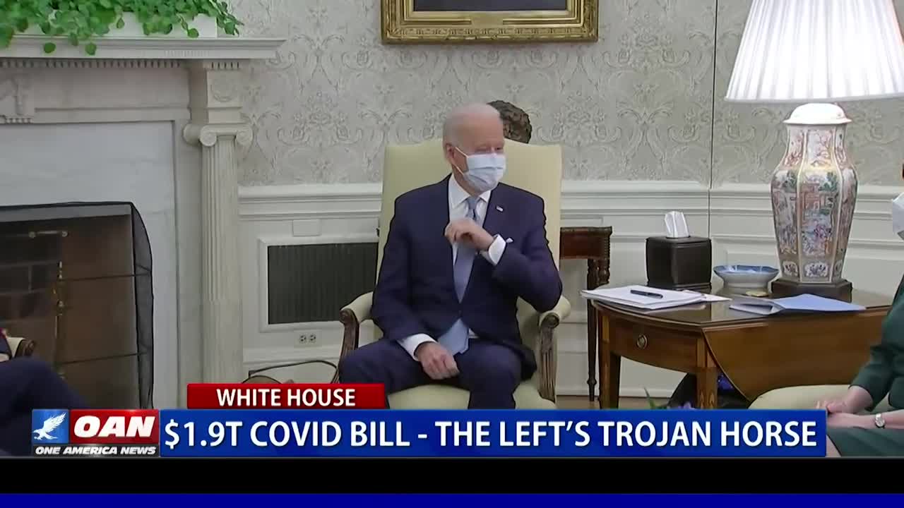 The Left’s Trojan Horse – $1.9T COVID Bill