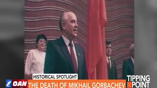 Tipping Point - The Death of Mikhail Gorbachev