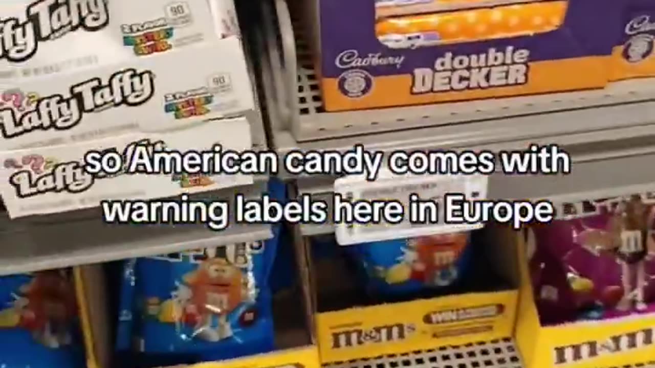 US Candy in Europe is labeled with a warning and on the back of each item