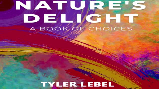 NATURE'S DELIGHT: CHOICES (CHAPTER 3/10: ILLUSIONS)