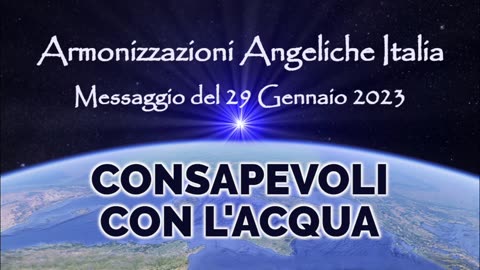 Consapevoli dell'Acqua • Armonizzazioni Angeliche Italia | Simone Venditti