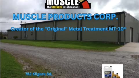 Muscle Products Corp. - Tackling Lubrication Challenges For Over Four Decades