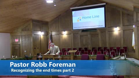 Pastor Robb Foreman // Recognizing the end times part 2