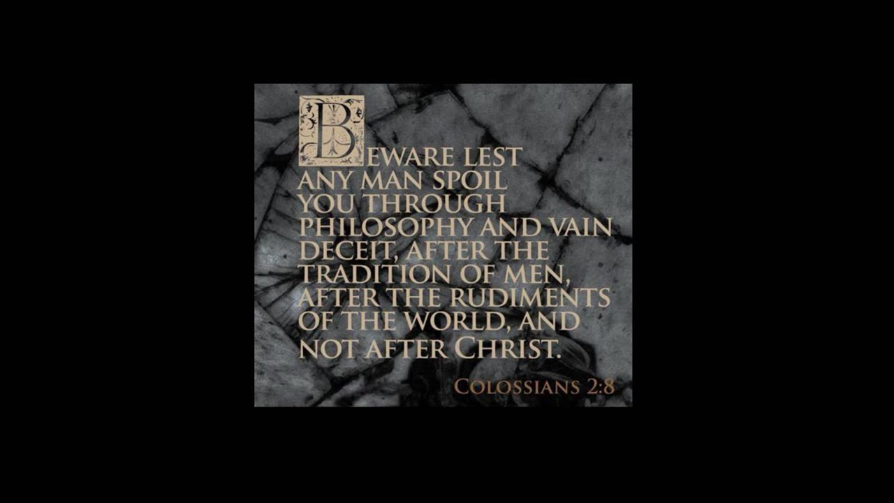 Human Philosophy vs. Christ