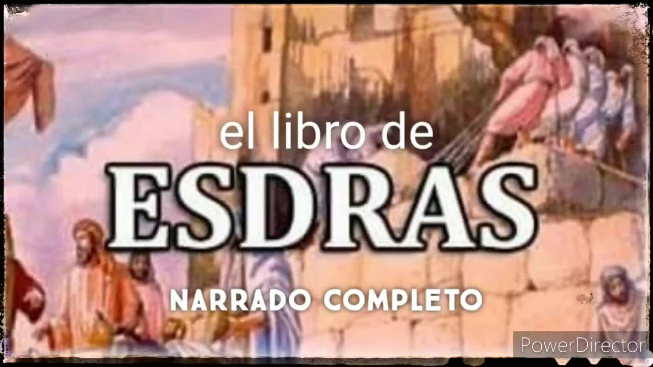 el libro de ESDRAS (AUDIOLIBRO) narrado completo