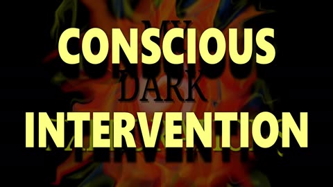 Conscious Intervention