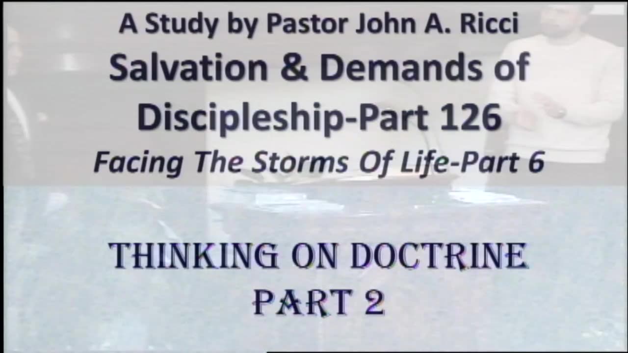 Salvation & the demands of discipleship. Facing the storms of life. Part 6.