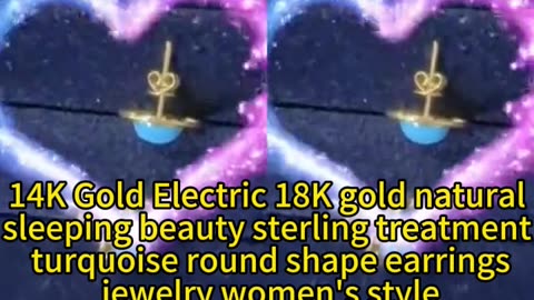 241216-5 14K Gold Electric 18K gold natural sleeping beauty sterling treatment turquoise round shape