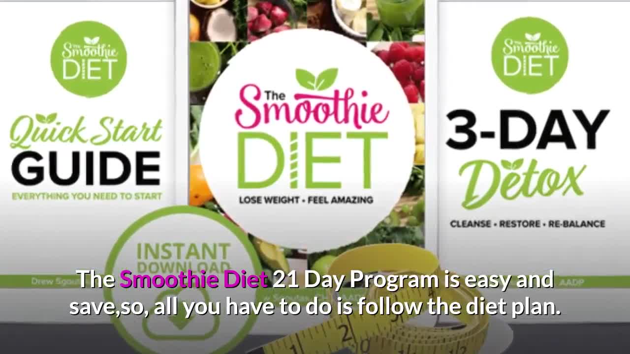 The Smoothie Diet (easy, 21 day program)