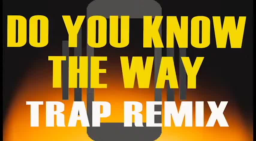 Popular Meme "Do You Know The Way" Trap Remix Ringtone