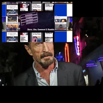 John McAfee.... The DEEPSTATE