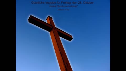 Geistliche Impulse für Freitag, den 28. Oktober