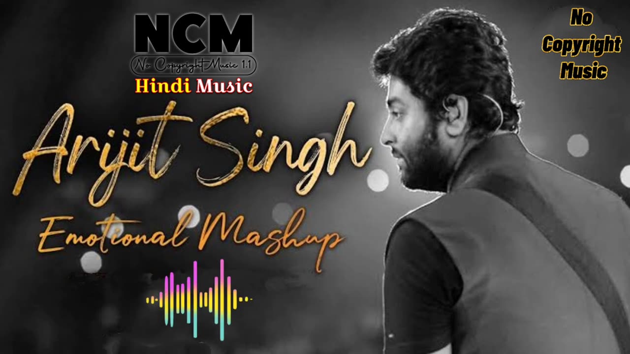 Arijit Singh Mashup 2023 _ Best of Arijt Singh _ Best of 2023