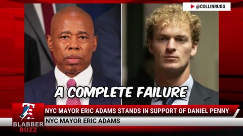 NYC Mayor Eric Adams Stands In Support Of Daniel Penny