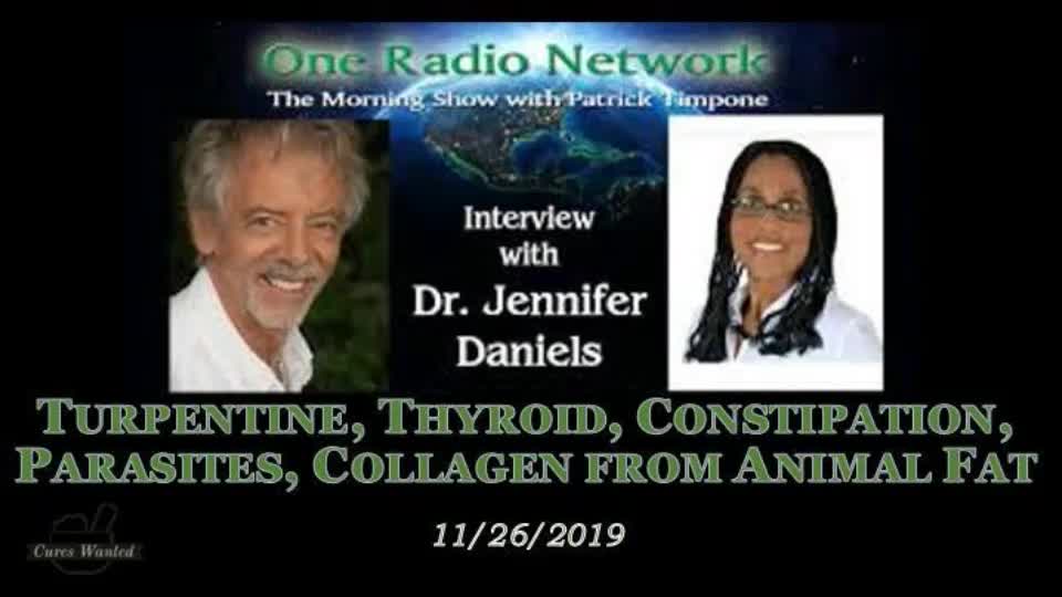 Dr. Jennifer Daniels Interview - Turpentine, Thyroid, Parasites, Etc on One Radio Network