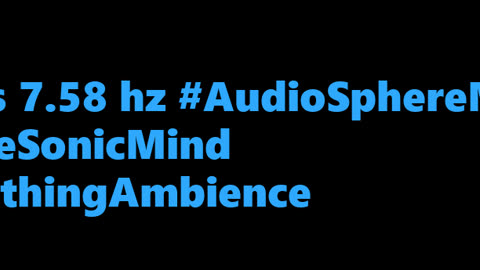 binaural_beats_7.58hz_AudioSphereRelaxation BinauralSleepHarmonics AudioSphereMentalClarity