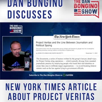 Bongino discusses NYT article on Project Veritas.