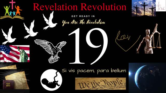 Revelation Revolution," Si vis pacem, para bellum "