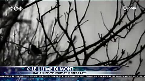 MONTI, ITALIANI POCO EDUCATI E PREPARATI - BYOBLU24 06.12.2021