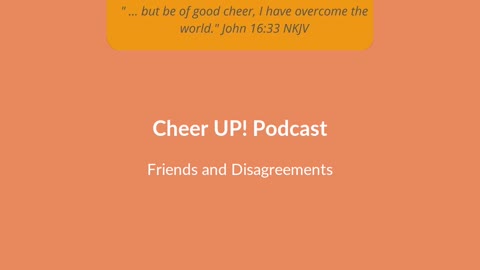 Episode 5 - Friends & Disagreements