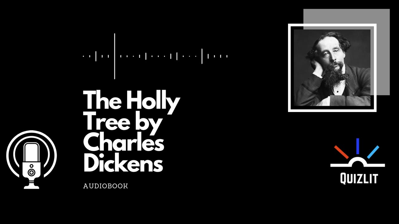 The Holly Tree by Charles Dickens- Short Story - Full Audiobook