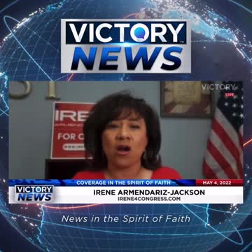 VICTORY News 5/4/22 - 11 a.m. CT: The Bill of Rights (Irene Armendariz-Jackson)