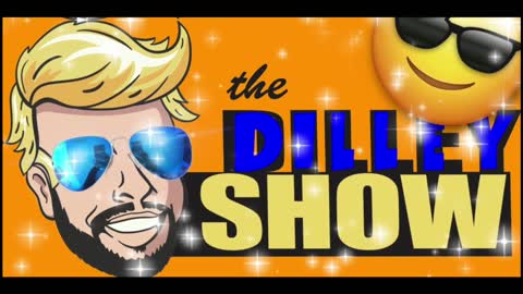 The Dilley Show 08/05/2021