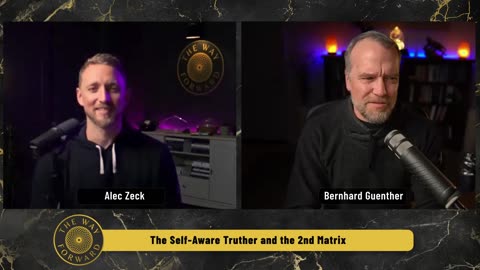 E82: The Self-Aware Truther and the 2nd Matrix featuring Bernhard Guenther