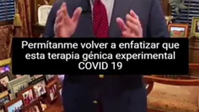 Médico estadounidense explica los efectos la "vacuna" COVID o "TERAPIA GENÉTICA EXPERIMENTAL"