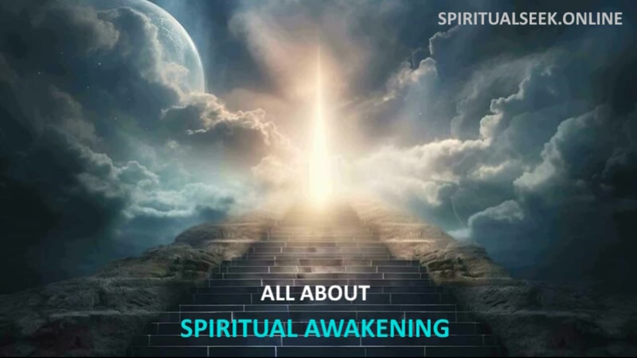 Spiritual Awakening Explained: Everything You Need to Know About It