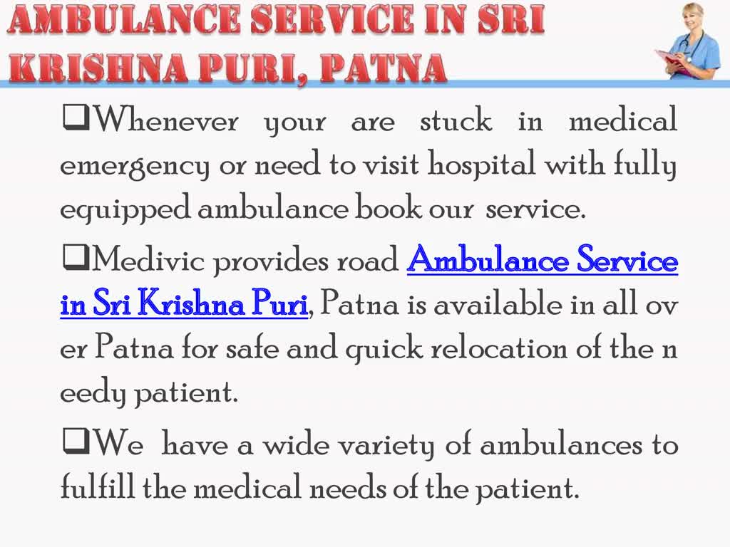 Quick Ambulance Service in Sri Krishna Puri and Rajendra Nagar, Patna - Medivic