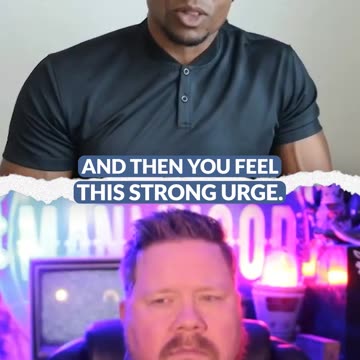 Why You Should Accept and Acknowledge the Urge