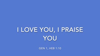 I LOVE YOU, I PRAISE YOU - [SONGS OF WORSHIP COLLECTION]